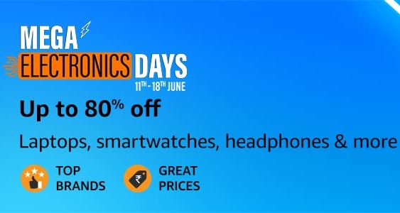 India Desire : Amazon Mega Electronics Days: Upto 80% Off + Upto Rs 4750 Off Using HDFC Cards On Electronics Products Shopping [11th-18th June 2024]